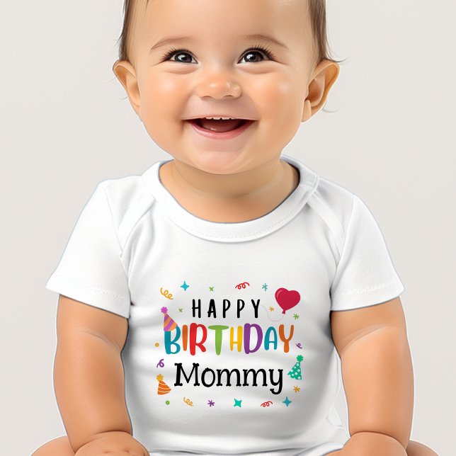 Body Para Bebê Mamãe Feliz de Aniversário (Happy Birthday Mommy Baby Bodysuits - Adorable Designs for Mom's Big Day!)
