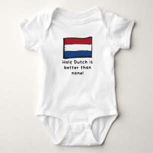 Body Para Bebê Meia-Holanda É Melhor Que Nenhuma Holanda Engraç