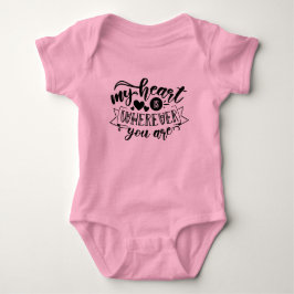 Body Para Bebê Meu Coração Está Onde Quer Que Você Esteja Bebê Ro