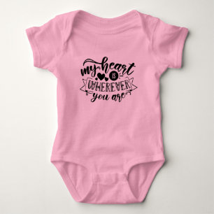 Body Para Bebê Meu Coração Está Onde Quer Que Você Esteja Bebê Ro