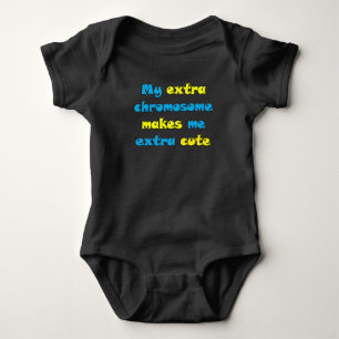 Body Para Bebê Meu cromossoma extra faz-me bonito extra