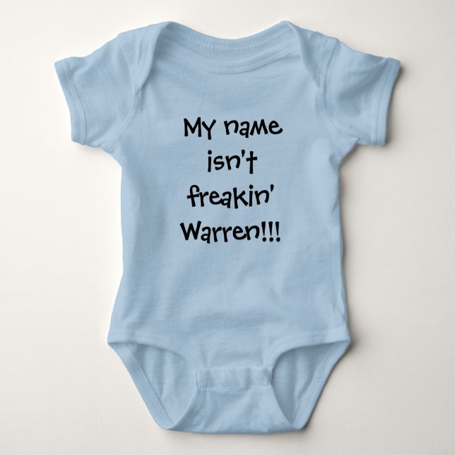 Body Para Bebê Meu nome não é freakin Warren!!! (Frente)