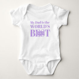 Body Para Bebê Meu Pai é o melhor Pai do mundo
