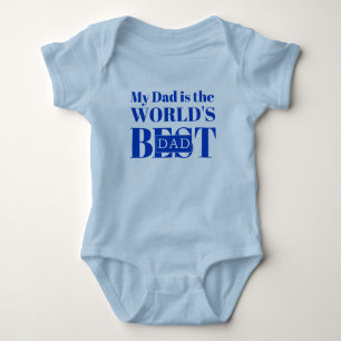 Body Para Bebê Meu Pai é o melhor Pai do mundo