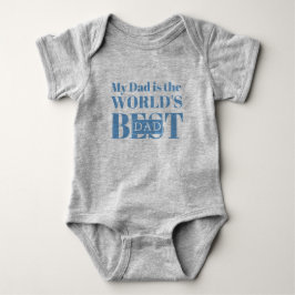 Body Para Bebê Meu Pai é o melhor Pai do mundo