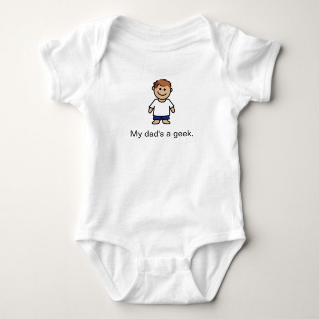 Body Para Bebê "Meu pai é um geek. " (Frente)