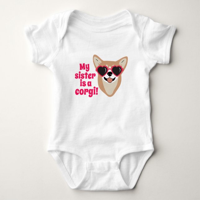 Body Para Bebê Minha Irmã É Um Corgi (Frente)