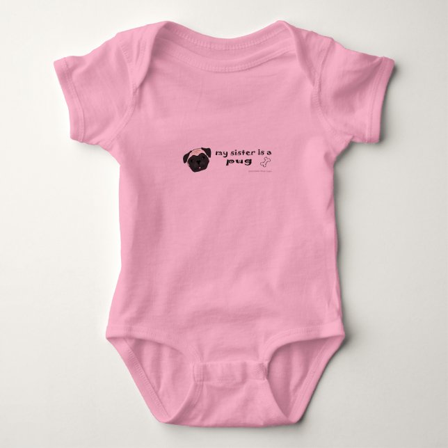 Body Para Bebê minha irmã é uma raça mais pug (Frente)