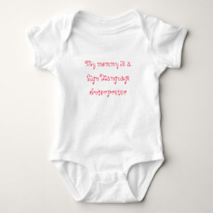 Body Para Bebê Minha mamãe é um intérprete do linguagem gestua