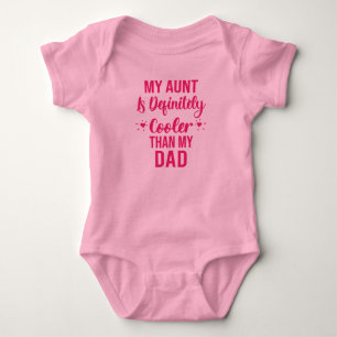 Body Para Bebê Minha Tia É Definitivamente Mais Fria Que Meu Pai