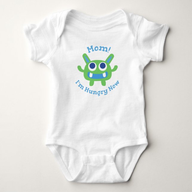 Body Para Bebê Monstro Alien Fome Dizendo “Mãe, Estou Com Fome Ag (Frente)