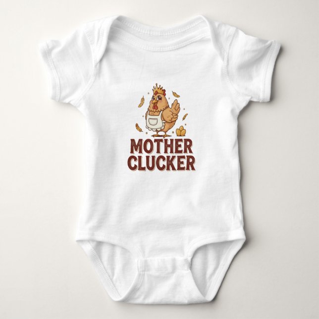 Body Para Bebê Mother Clucker (Frente)