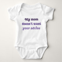 My Mom Doesn't Want Your Advice Baby Shower Gift