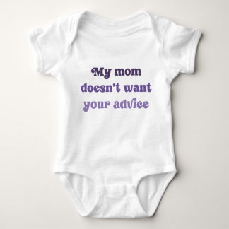 Body Para Bebê My Mom Doesn't Want Your Advice Baby Shower Gift