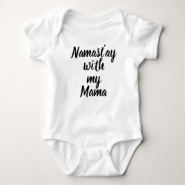 Body Para Bebê Namast'ay com meu Mama Bebê T e One-Zie