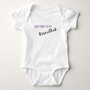 Body Para Bebê Não esqueça dizer Bismillah - equipamento do beb