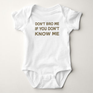 Body Para Bebê Não faz o bro mim se você não me conhece