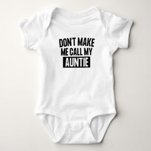 Body Para Bebê Não me faça chamar minha tia