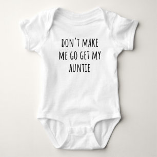 Body Para Bebê Não me faça ir buscar minha tia engraçada