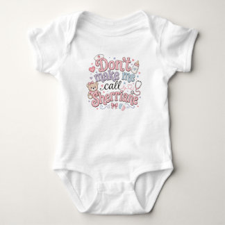 Body Para Bebê Não Me Faça Ligar Para Minha Enfermeira!