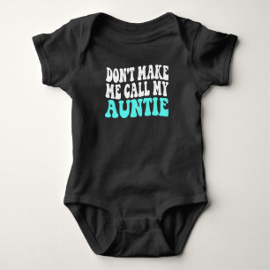 Body Para Bebê Não Me Faça Ligar Para Minha Tia Menina Menino