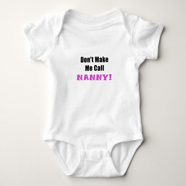 Body Para Bebê Não me faça o baby-sitter da chamada (Frente)