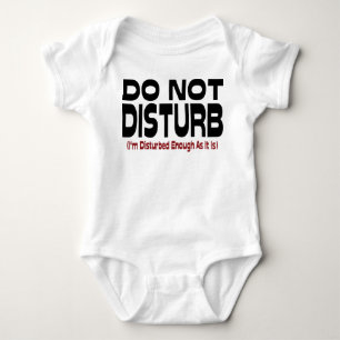 Body Para Bebê Não Perturbe - Já Estou Perturbado O Suficiente