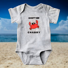Body Para Bebê Não seja Crabby | Engraçado Caranguejo Vermelho En