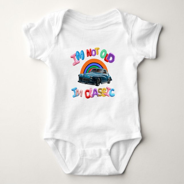 Body Para Bebê Não sou velho, sou clássico (Frente)