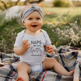Body Para Bebê Naps São Para Quitação Engraçada