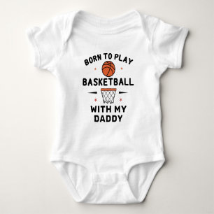 Body Para Bebê Nascido para Jogar Basquete com o Papai Basquete