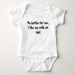 Body Para Bebê "Nenhuma garrafa para mim, eu gosto de meu leite