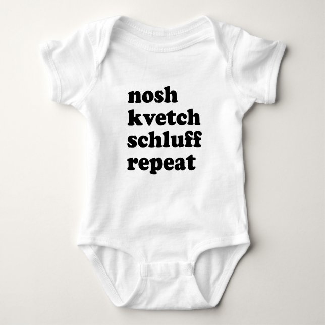 Body Para Bebê Nosh Kvetch Schluff Repete Unisex Yiddish (Frente)