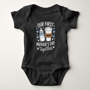 Body Para Bebê Nosso Primeiro Dia das Mães Juntos Nova Mamãe Bebê