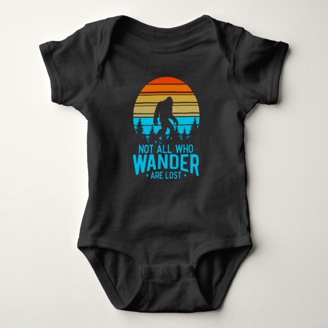 Body Para Bebê Not All Who Wander are Lost | Bigfoot Retro Design (Frente)