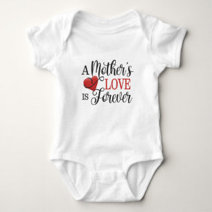 Body Para Bebê O amor de mãe é para sempre  T-Shirt