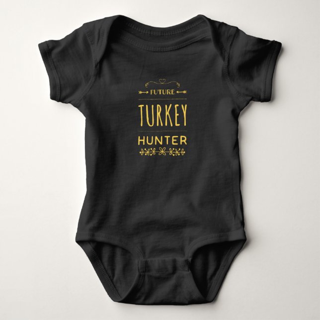 Body Para Bebê O Futuro de Bebê Caçador da Turquia (Frente)