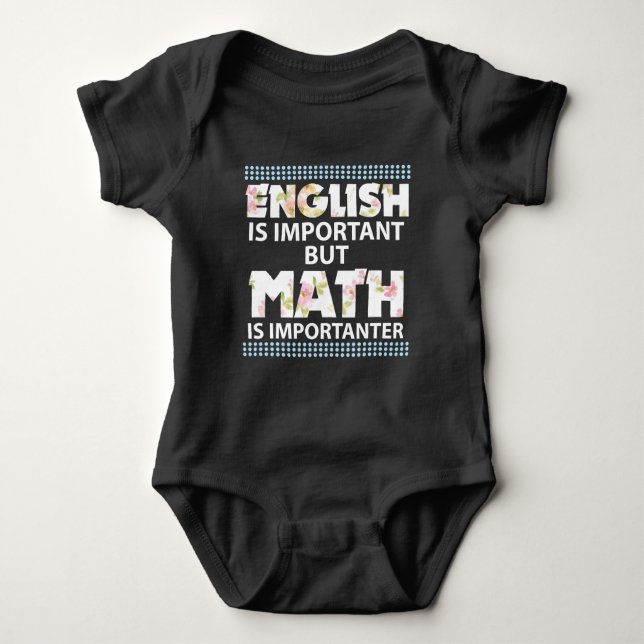 Body Para Bebê O inglês é importante mas a matemática é (Frente)