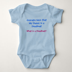 Body Para Bebê O que é um Deadbeat?