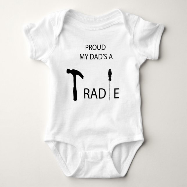 Body Para Bebê Orgulhoso meu pai é um Tradie (Frente)