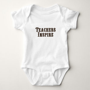 Body Para Bebê Os professores inspiram