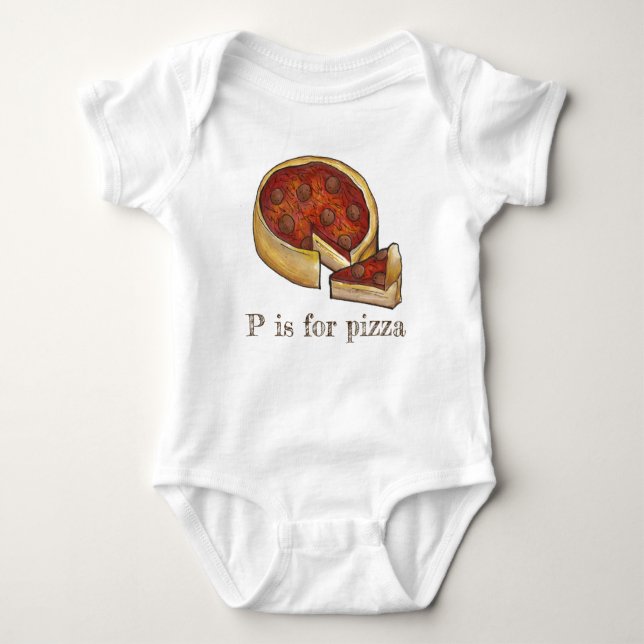 Body Para Bebê P é para Pizza Alphabet Pepperoni Deep Dish Pie (Frente)