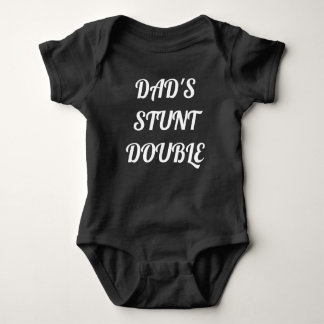 Body Para Bebê Pai Stunt Double t-shirt