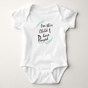 Body Para Bebê Para esta criança eu prayed - bebê cristão