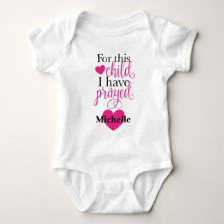Body Para Bebê Para esta criança eu Prayed o Bodysuit