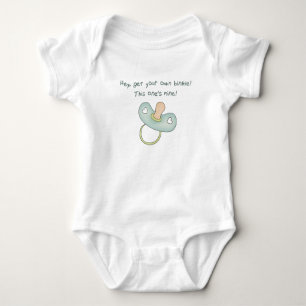 Body Para Bebê Pegue Seu Próprio Binkie! Este é meu!