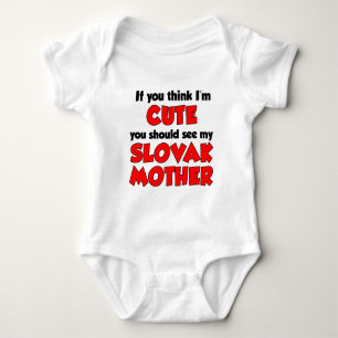 Body Para Bebê Pense que eu sou mãe eslovaca bonito