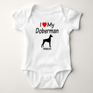 Body Para Bebê PERSONALIZADO Eu Amo Meu Cachorro Doberman Pinsche