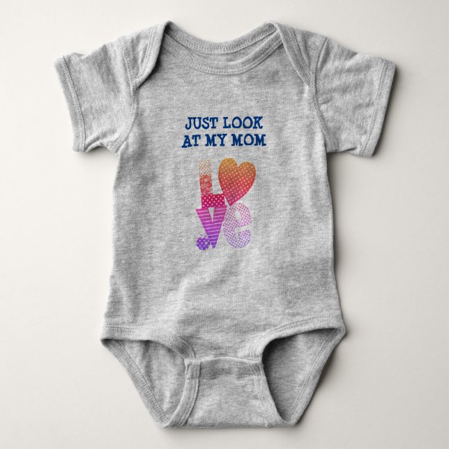 Body Para Bebê Personalizado OLHE PARA MINHA MÃE - AMOR Dia dos N (Frente)