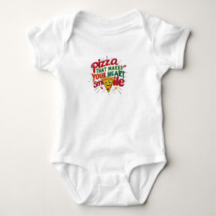 Body Para Bebê Pizza Que Faz Seu Coração Sorrir T-Shirt Diversã